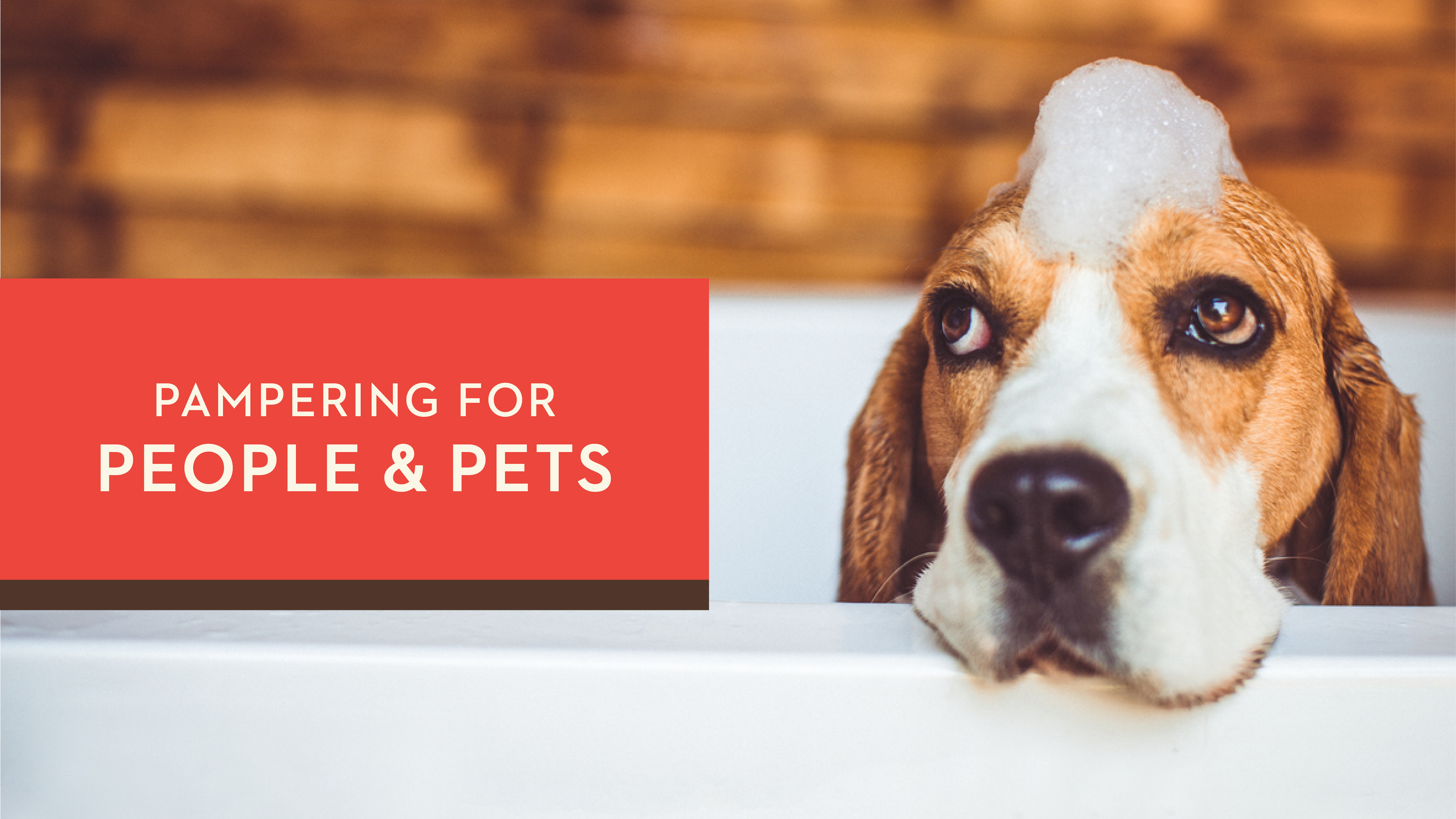 Pampering for People and Pets