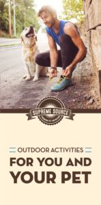 It is summer and getting outside with your pet provides new adventures. Whether a cat or dog, there are a number of outdoor activities for you and your pet.